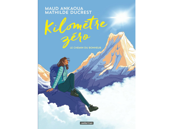 KILOMETRE ZERO - LE CHEMIN DU BONHEUR