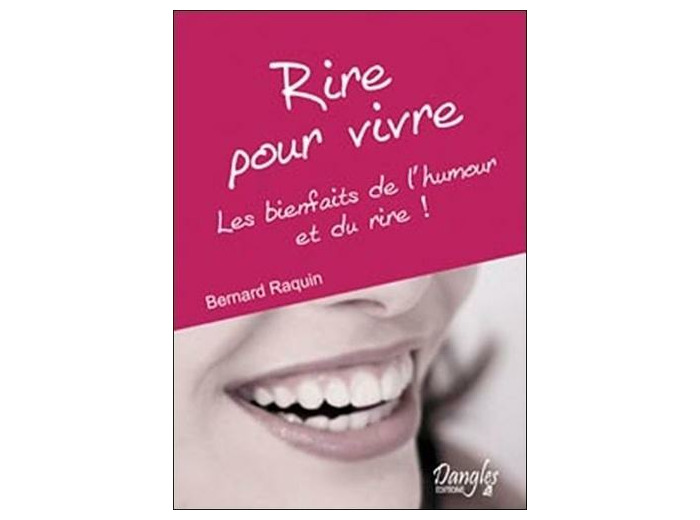 Rire pour vivre - Les bienfaits de l'humour et du rire !