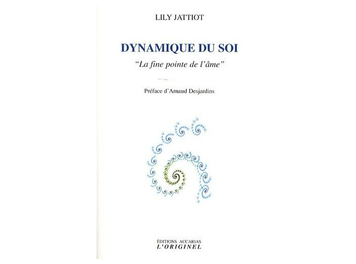 Dynamique du soi - "La fine pointe de l'âme"
