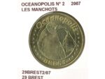 29 BREST OCEANOPOLIS N2 LES MANCHOTS 2007 SUP-