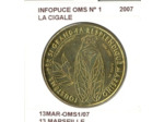 13 MARSEILLE INFOPUCE OMS N1 LA CIGALE 2007 SUP-
