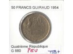 FRANCE 50 FRANCS GUIRAUD 1954 PEU TTB+ N1