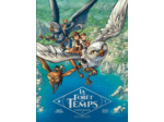 LA FORET DU TEMPS - TOME 2 - LES ENVOYES SANS RETOUR