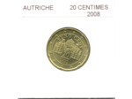 Autriche 2008 20 CENTIMES SUP