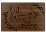 But First Coffee
