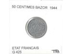 FRANCE 50 CENTIMES BAZOR 1944 TTB