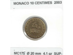 MONACO 2003 10 CENTIMES SUP-