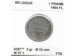 Belgique 1 FRANK 1904 FL TTB