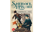 SHERLOCK, LUPIN ET MOI - TOME 4 - LA CATHEDRALE DE LA PEUR