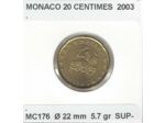 MONACO 2003 20 CENTIMES SUP-