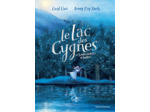 LE LAC DES CYGNES ET 3 AUTRES HISTOIRES DE BALLETS