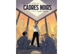 CADRES NOIRS T2 : PENDANT