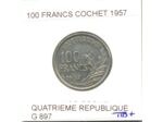FRANCE 100 FRANCS COCHET 1957 TTB+