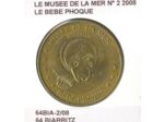 64 BIARRITZ LE MUSEE DE LA MER N2 LE BEBE PHOQUE 2008 SUP-