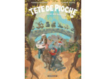 TETE DE PIOCHE - TOME 4 - LA COURSE DES HAUTEURS