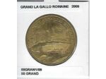 88 GRAND GRAND LA GALLO ROMAINE 2009 SUP-