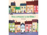 Vous connaissez la rue Verte ?