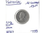 PORTUGAL 10 CENTAVOS 1915 TTB