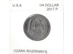 AMERIQUE (U.S.A) 1/4 DOLLAR 2017 P OZARK RIVERWAYS SUP