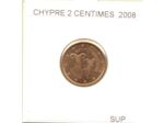 CHYPRE 2008 2 CENTIMES  SUP