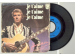 45 Tours JOHNNY HALLYDAY "UN GRAND AMOUR" / "JE T'AIME JE T'AIME JE T'AIME"