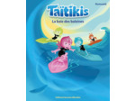 TAITIKIS - LA BAIE DES BALEINES