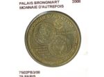 75 PARIS PALAIS BRONGNIART MONNAIE D'AUTREFOIS 2008 SUP-
