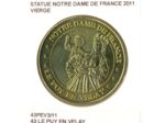 43 LE PUY EN VELAY STATUE NOTRE DAME DE FRANCE VIERGE 2011 SUP-