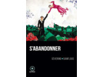 S'ABANDONNER