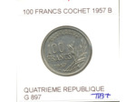 FRANCE 100 FRANCS COCHET 1957 B TTB+
