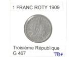 FRANCE 1 FRANC ROTY 1909 TB+