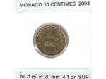 MONACO 2003 10 CENTIMES SUP-