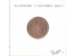 Allemagne 2004 F 2 CENTIMES SUP-