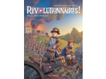 REVOLUTIONNAIRES ! - TOME 4 - TOUS A MACHECOUL !