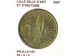 59 LILLE LILLE VILLE D'ART ET D'HISTOIRE 2007 SUP-