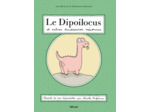 LE DIPOILOCUS ET AUTRES DINOSAURES MECONNUS