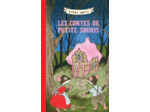 LES CONTES DE PETITE SOURIS
