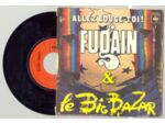 45 Tours MICHEL FUGAIN "UNE BELLE HISTOIRE" / "ALLEZ BOUGE TOI"