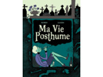 MA VIE POSTHUME - INTEGRALE