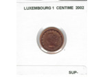 LUXEMBOURG 2002 1 CENTIME SUP