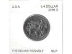 AMERIQUE (U.S.A) 1/4 DOLLAR 2016 D THEODORE ROOSEVELT SUP