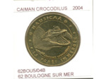 62 BOULOGNE SUR MER LA FORET IMMERGEE CAIMAN CROCODILUS 2004 SUP