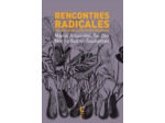 RENCONTRES RADICALES: POUR DES DIALOGUES