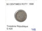 FRANCE 50 CENTIMES ROTY 1898 TTB