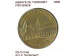 83 LE THORONET ABBAYE DU THORONET PROVENCE 2008 SUP-