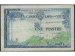 INDOCHINE 1 PIASTRE ND (1954) SERIE T1 TTB (W100)