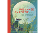 UNE ANNEE EN POESIE AVEC LES ANIMAUX - UN POEME A PARTAGER CHAQUE JOUR