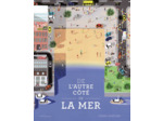 DE L'AUTRE COTE DE LA MER