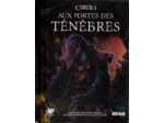 L'Appel de Cthulhu - Aux Portes des Ténèbres