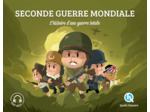 SECONDE GUERRE MONDIALE (CLASSIQUE +) - L'HISTOIRE D'UNE GUERRE TOTALE